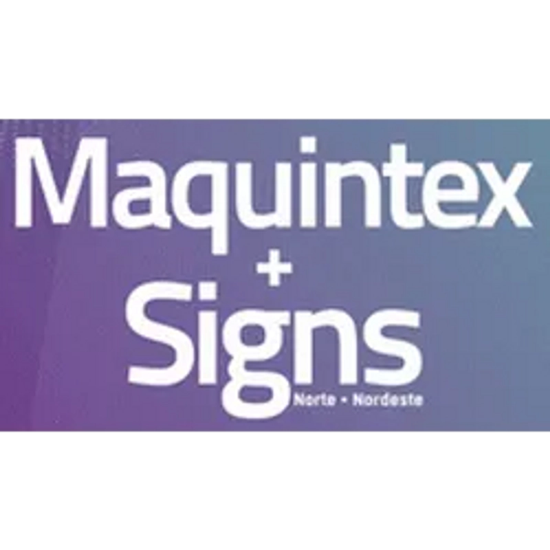 Discover MAQUINTEX + SIGNS - NORTH & NORTHEAST: B2B Event Guide