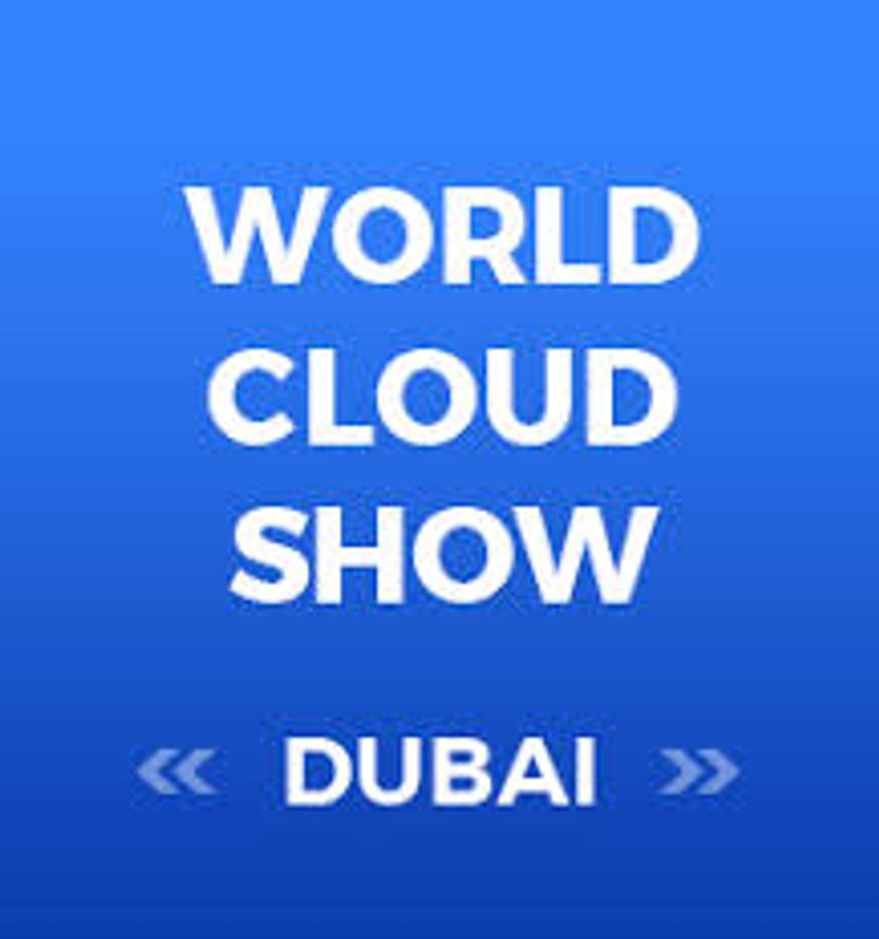 WORLD CLOUD SHOW - DUBAI Spotlight: B2B Essentials
