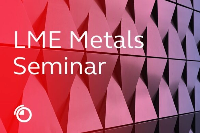 Why LME Metals Seminar Matters for B2B
