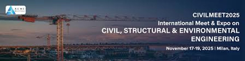 Unlock International Meet & Expo on Civil, Structural and Environmental Engineering: Must-Know B2B Event