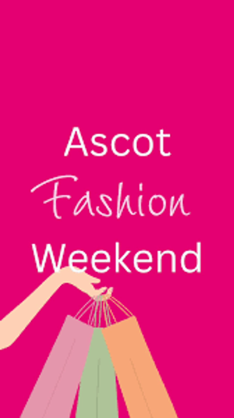 Ascot Fashion Weekend Revealed: B2B Opportunity