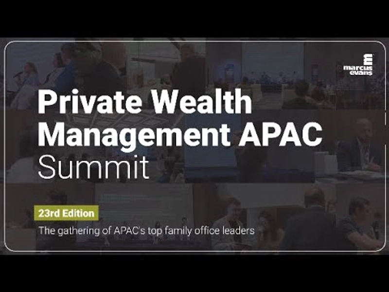 Unlock Private Wealth Management APAC Summit: Must-Know B2B Event