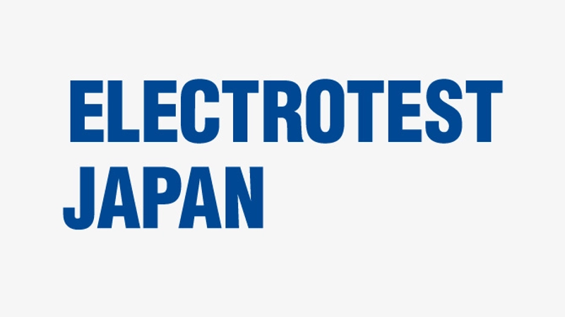 Inside ElectroTest Japan: B2B Key Insights