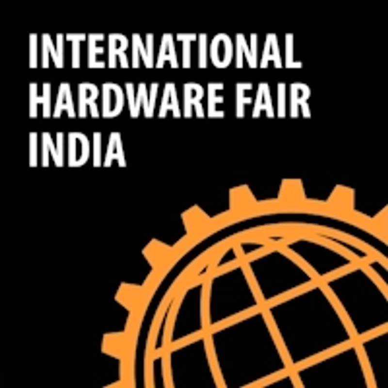 Unlock International Hardware Fair India: Must-Know B2B Event