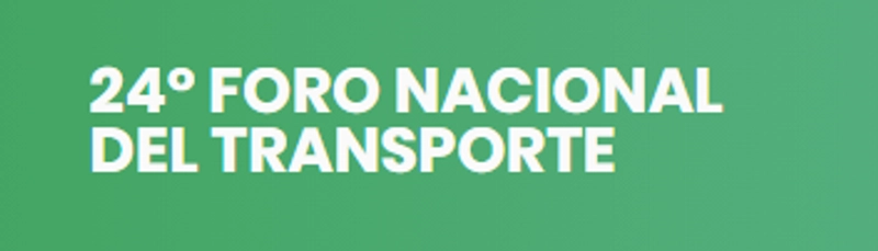 Discover FORO NACIONAL DEL TRANSPORTE: B2B Event Guide
