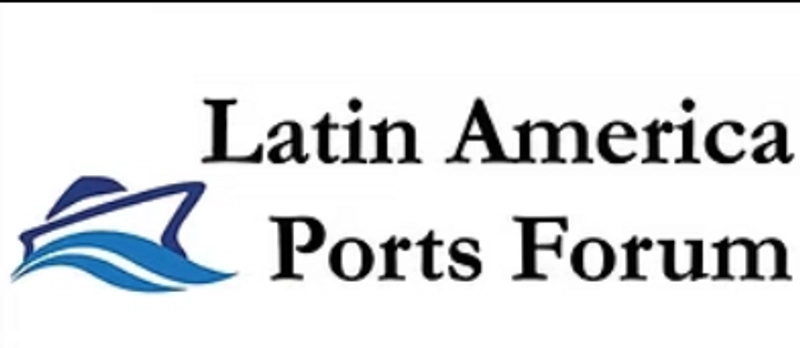 Latin America Ports Forum Revealed: B2B Opportunity
