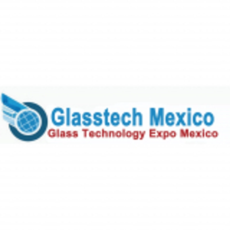 GLASSTECH MEXICO Spotlight: B2B Essentials