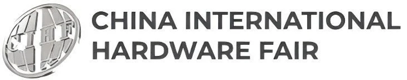 China International Hardware Fair (CIHF) Spotlight: B2B Essentials