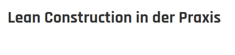 Lean Construction in der Praxis Revealed: B2B Opportunity