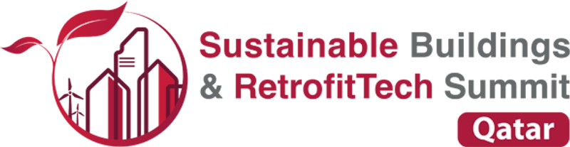 Unlock Sustainable Buildings and RetrofitTech Qatar Summit: Must-Know B2B Event