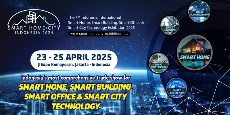Unlock Smart Home+City Indonesia: Must-Know B2B Event