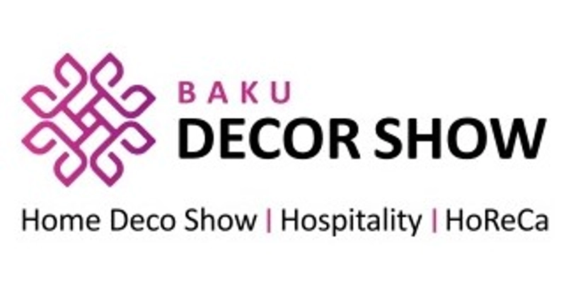 Baku Decor Show Revealed: B2B Opportunity